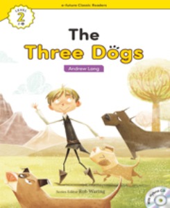 e-future Classic Readers 2-15 / The Three Dogs