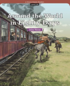 e-future Classic Readers 11-08 / Around the World in Eighty days