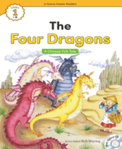 e-future Classic Readers 1-14 / The Four Dragons