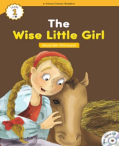 e-future Classic Readers 1-04 / The Wise Little Girl