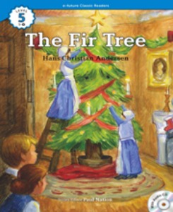 e-future Classic Readers 5-04 / The Fir Tree