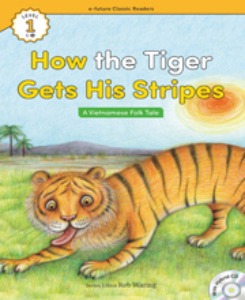 e-future Classic Readers 1-11 / How the Tiger Gets his Stripes