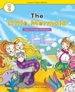 e-future Classic Readers 2-12 / The Little Mermaid