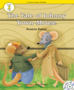 e-future Classic Readers 2-26 / The Tale of Johnny Town-Mouse