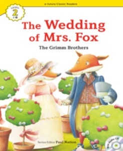 e-future Classic Readers 2-21 / The Wedding of Mrs. Fox