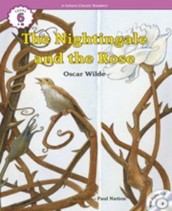 e-future Classic Readers 6-03 / The Nightingale and the Rose