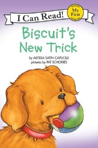 I Can Read Book My First-06 / Biscuit&#039;s New Trick