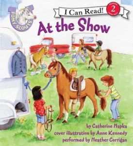 I Can Read Book 2-84 / Pony Scouts: At the Show (Book+CD)