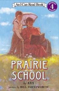 I Can Read Book 4-08 Prairie School