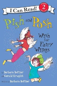 I Can Read Book 2-83 / Pish and Posh Wish for Fairy Wings (Book+CD)