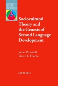 OAL:Sociocultural Theory and the Genesis of Second Language Development
