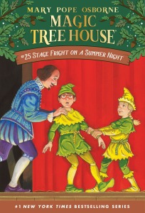 Magic Tree House 25 / Stage Fright on a Summer Night (Book only)