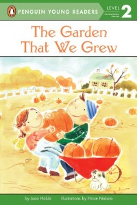 Puffin Young Readers 2 / The Garden That We Grew