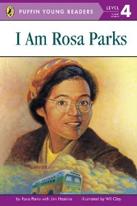 Puffin Young Readers 4 / I Am Rosa Parks