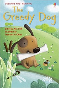 Usborn First Reading 1-07 / Greedy Dog, The