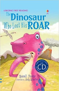 Usborn First Reading 3-11 / Dinosaur Who Lost His Roar (Book only)