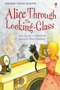 Usborne Young Reading 2-27 / Alice Through the Looking-Glass (Book only)