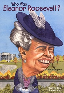 Who Was 06 / Eleanor Roosevelt?