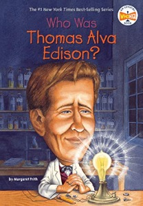 Who Was 18 / Thomas Alva Edison?