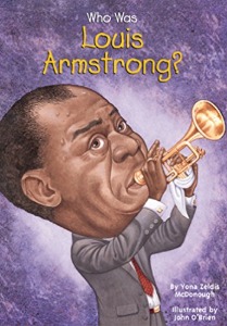 Who Was 13 / Louis Armstrong?