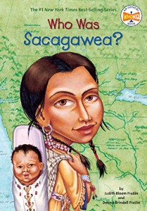 Who Was 17 / Sacagawea?