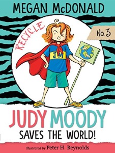 Judy Moody 03 (New) / Judy Moody Saves the World!