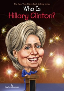 Who Is 05 / Hillary Clinton? (Who Was)