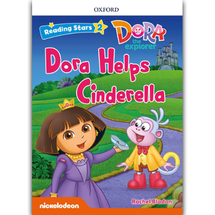 [Oxford] Reading Stars (2-10) Dora Helps Cinderella
