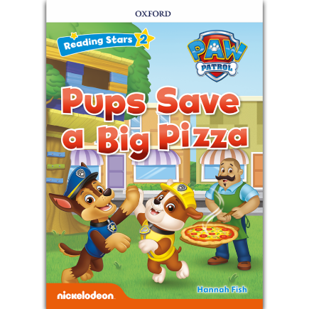[Oxford] Reading Stars (2-19) Pups Save a Big Pizza