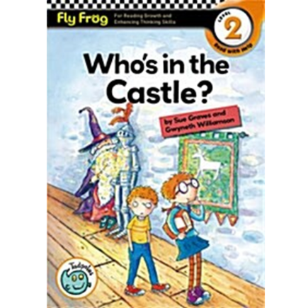[fly frog level 2] Who&#039;s in the Castle? (Paperback)