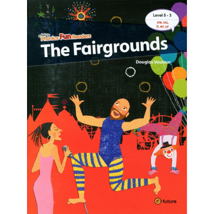 [e-future] Phonics Fun Readers 5-3 The Fairgrounds