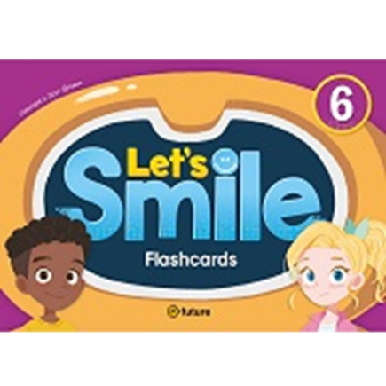 [e-future] Let&#039;s Smile 6 Flashcards