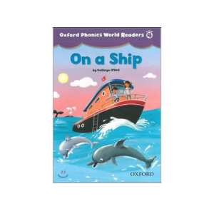 [Oxford] Phonics World Readers 4-1/ On a Ship