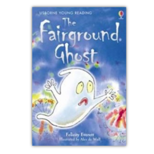 Usborne Young Reading 2-09 / The Fairground Ghost (Book only)