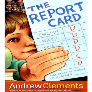 Andrew Clements 8 The Report Card (770L)