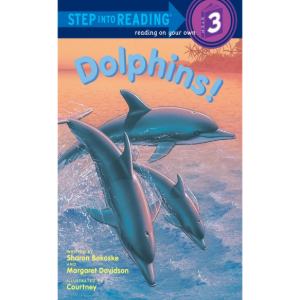 Step Into Reading 3 / Dolphins! (Book only)