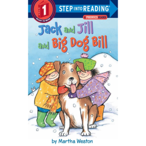 Step Into Reading 1 Jack And Jill And Big Dog Bill