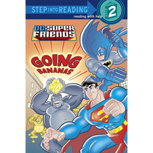 Step Into Reading 2 / Super Friends: Going Bananas (Book only)