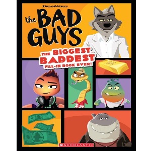 The Bad Guys Movie: The Biggest, Baddest Fill-In Book Ever!