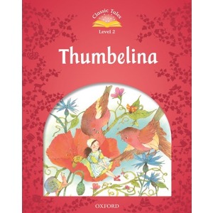 Classic Tales set 2-8 Thumbelina (SB+MP3)