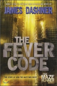 Maze Runner #5 The Fever Code (PAR)