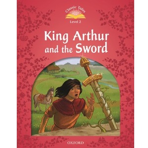 [Oxford] Classic Tales set 2-10 King arthur and the sword (SB+CD)