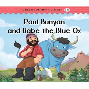 Compass Children’s Classics 2-13 / Paul Bunyan and Babe the Blue Ox