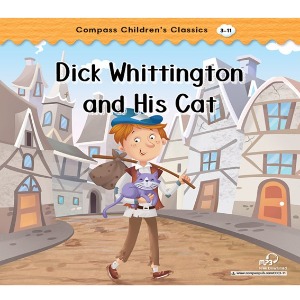 Compass Children’s Classics 3-11 / Dick Whittington and His Cat
