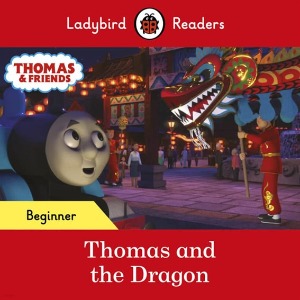 Ladybird Readers Beginner / Thomas and the Dragon (Book only)