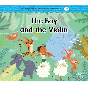 Compass Children’s Classics 1-19 /  The Boy and the Violin