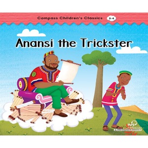 Compass Children’s Classics 2-04 / Anansi the Trickster