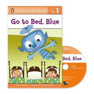 Penguin Young Readers 1-11 / Go to Bed, Blue (with CD)