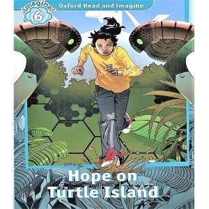 Oxford Read and Imagine 6 / Hope On Turtle Island (Book only)