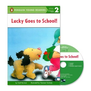 Penguin Young Readers 2-13 / Lucky Goes to School! (with CD)